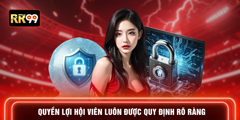 Quyền lợi hội viên luôn được quy định rõ ràng